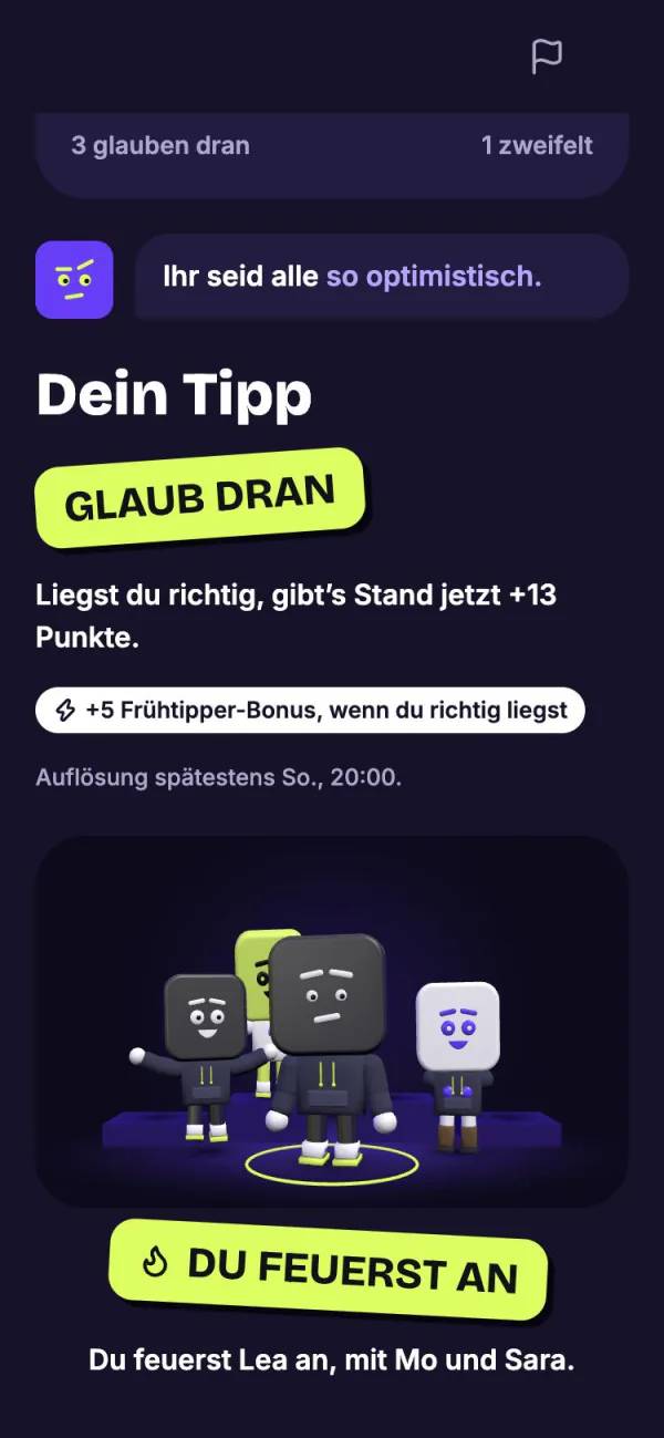 Leas Vorhaben: dein Tipp „Glaub dran“, darunter die Fankurve mit den Figuren, die Lea anfeuern.